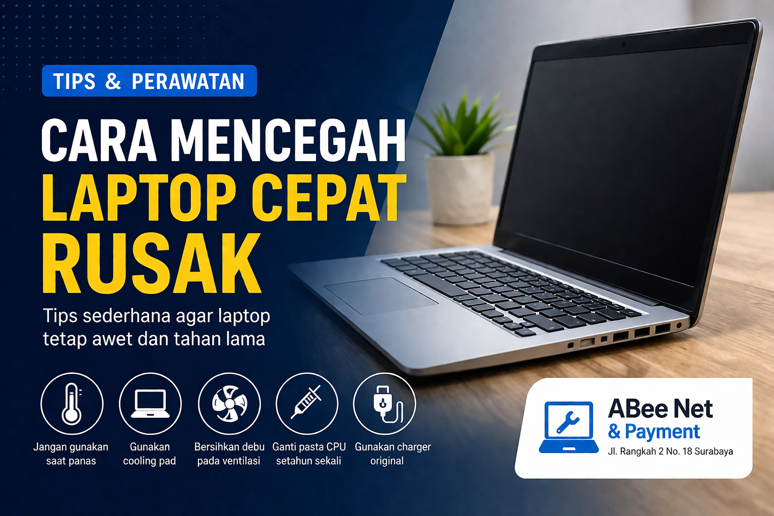 Cara Mencegah Laptop Cepat Rusak - Thumbnail Artikel